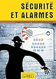 Sécurité et alarmes Bac Pro SEN (2010) - Manuel élève: Champ « alarmes-sécurité »